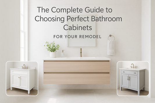 How to Choose the Perfect Cabinets for Your Bathroom Remodel